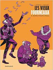Les Vieux Fourneaux - Tome 5 - Bons pour l'asile